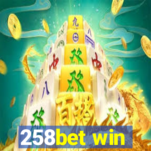 258bet win